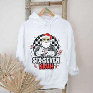 Six Seven Bruh Funny Santa Say 67 meme shirt