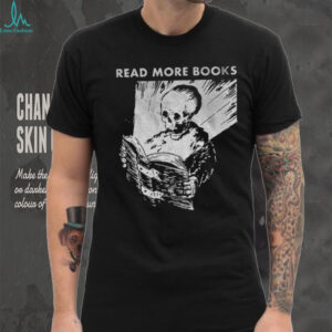 Skeleton read more books vintage shirt
