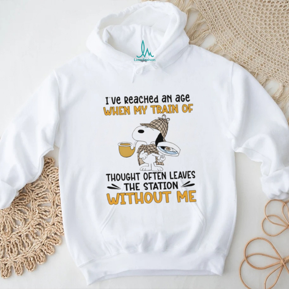 Snoopy I’ve reached an age when my train of thought often leaves the station without me shirt Snoopy I’ve reached an age when my train of thought often leaves the station without me shirt