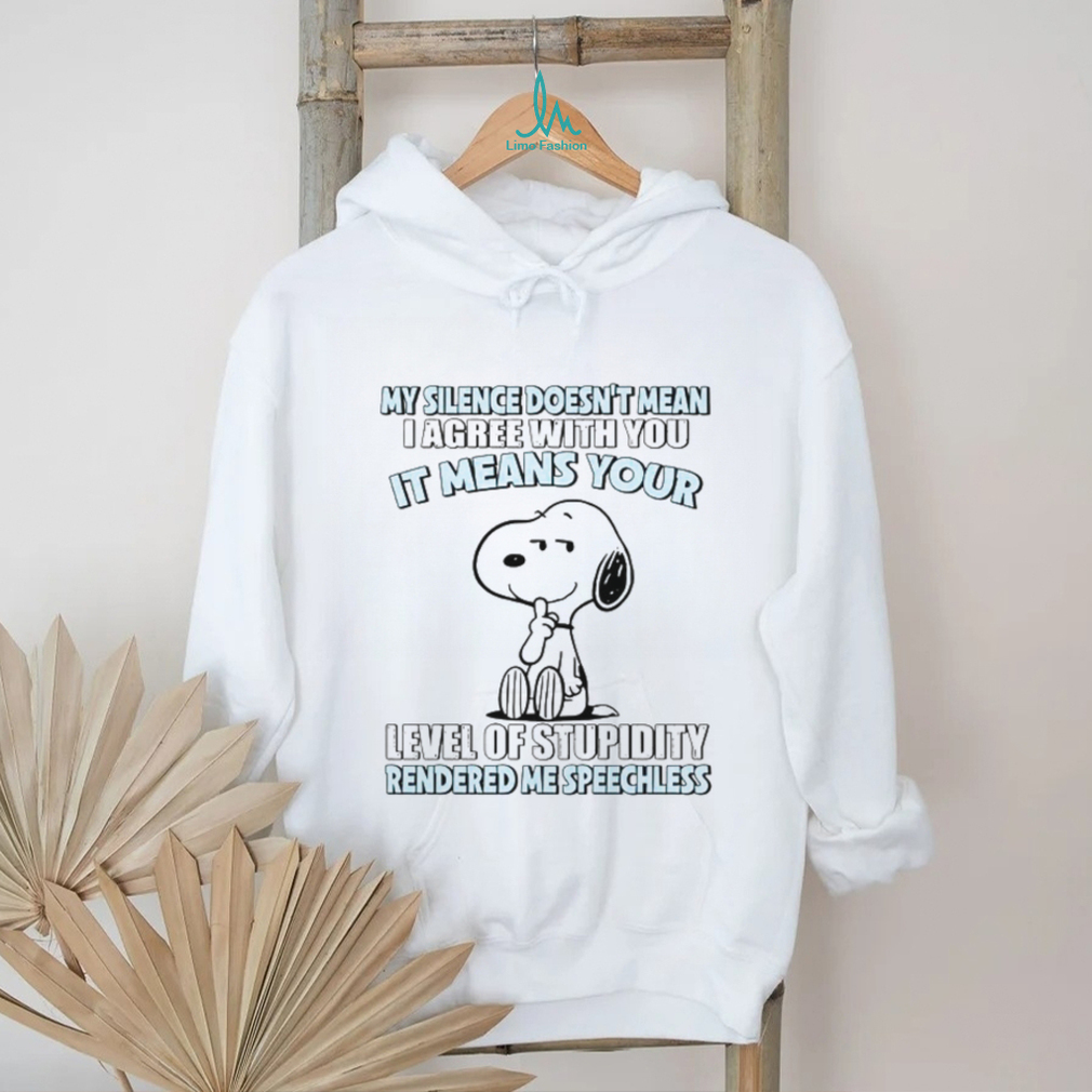 Snoopy My Silence Doesn’t Mean I Agree T shirt Snoopy My Silence Doesn’t Mean I Agree T shirt