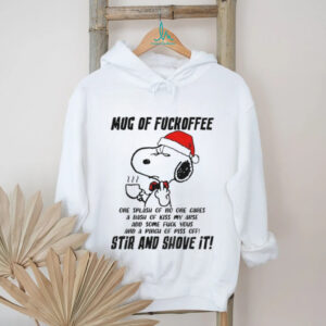 Snoopy Santa hat mug of fuckoffee one splash of no one cares a dash of kiss my arse Christmas shirt