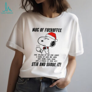 Snoopy Santa hat mug of fuckoffee one splash of no one cares a dash of kiss my arse Christmas shirt