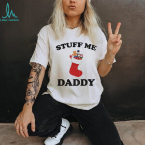 Sock stuff me Daddy Merry Christmas 2025 shirt