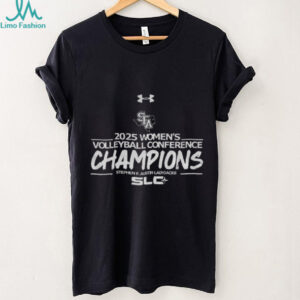 Stephen F. Austin Ladyjacks 2025 Women’s Volleyball Conference Champions SLC shirt