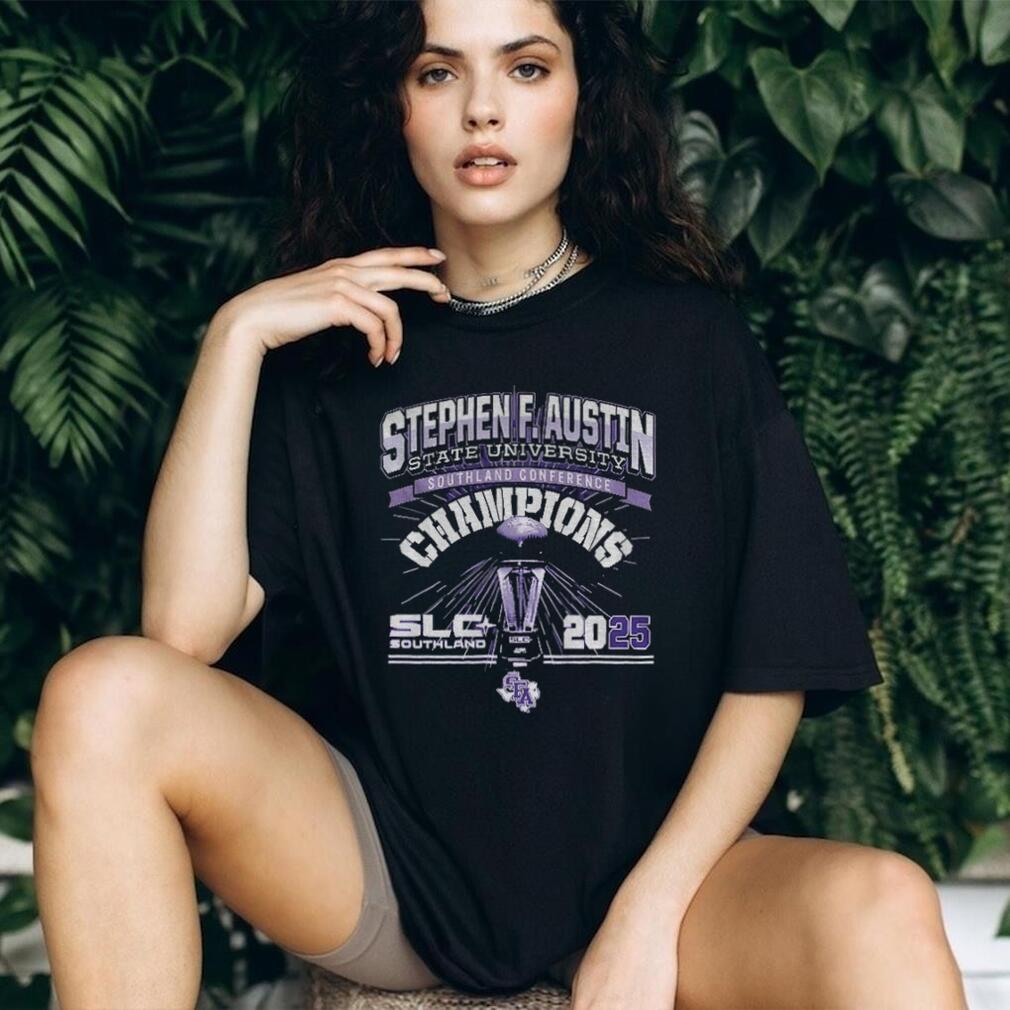 Stephen F. Austin Ladyjacks State University Southland Conference 2025 Volleyball Champions SLC shirt Stephen F. Austin Ladyjacks State University Southland Conference 2025 Volleyball Champions SLC shirt