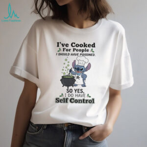 Stitch chef I’ve cooked for people I should have poisoned so yes I do have self control Christmas shirt
