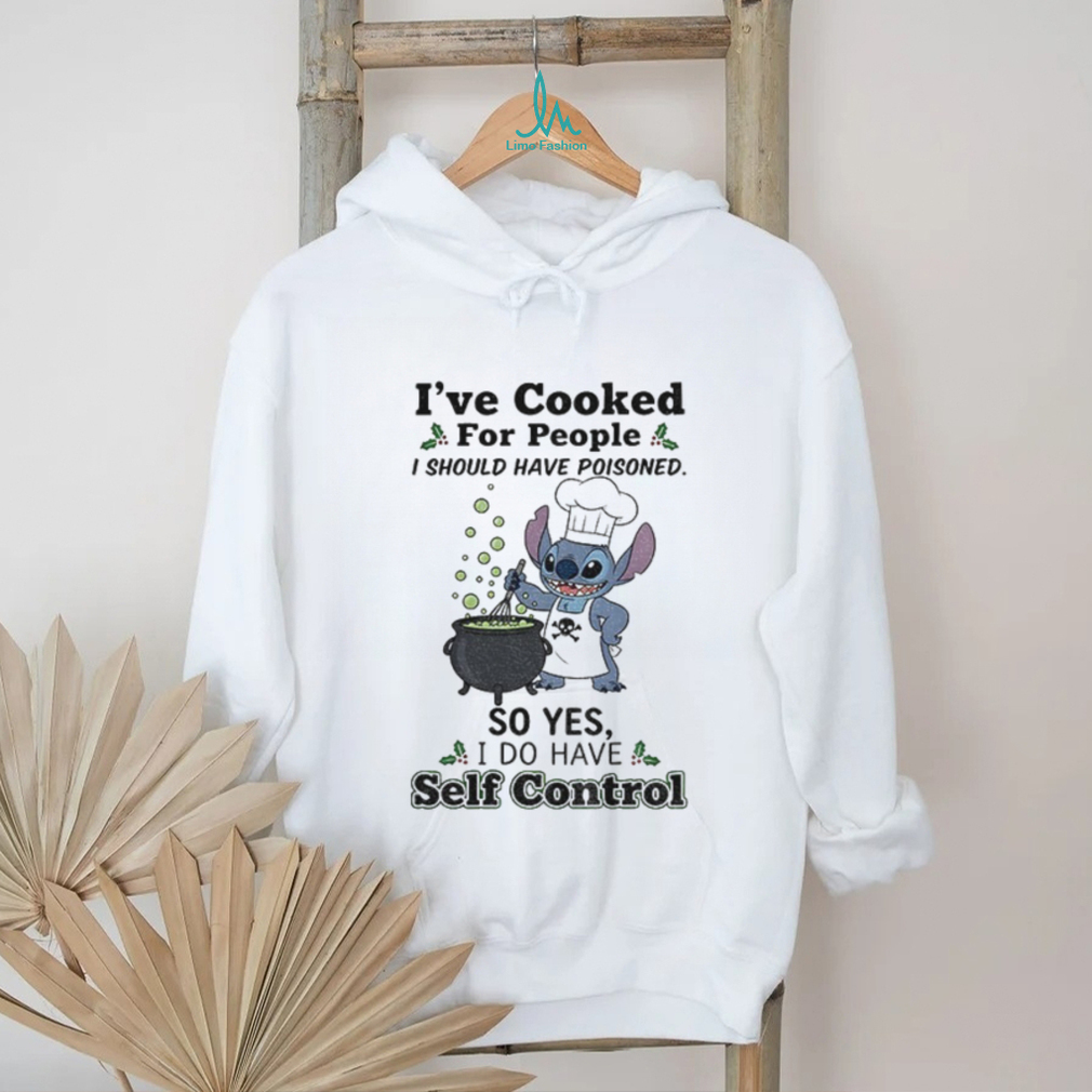 Stitch chef I’ve cooked for people I should have poisoned so yes I do have self control Christmas shirt Stitch chef I’ve cooked for people I should have poisoned so yes I do have self control Christmas shirt