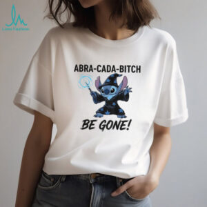 Stitch witches abra cada bitch be gone shirt