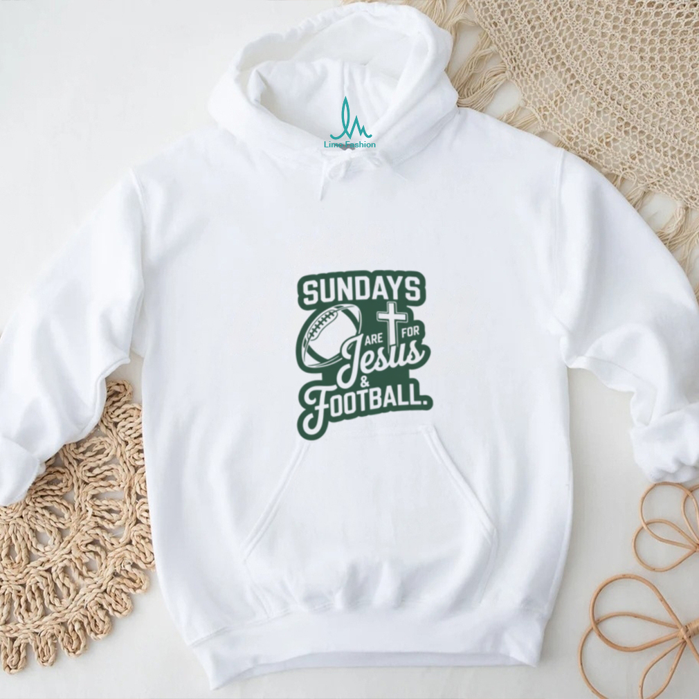 Sundays Are for Jesus & Football T Shirt Sundays Are for Jesus & Football T Shirt