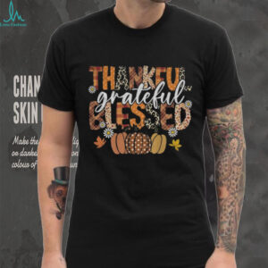 Thankful Grateful Blessed Thanksgiving Fall Pumpkin shirt