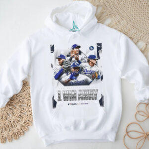 The Los Angeles Dodgers 1 Win Away Are One Win Away From The National League NLCS MLB 2025 T shirts