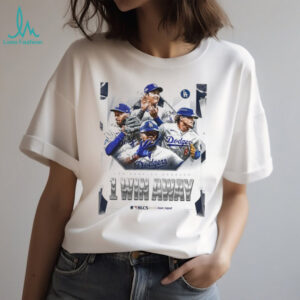 The Los Angeles Dodgers 1 Win Away Are One Win Away From The National League NLCS MLB 2025 T shirts