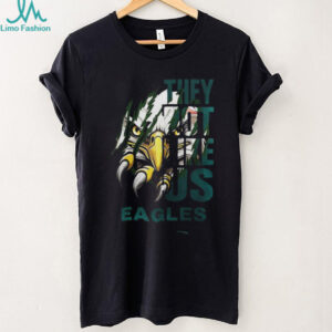 They Not Like Us Philadelphia Eagles Fan T Shirt