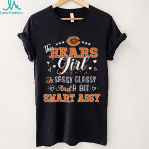This Bears Girl Is Sassy Classy And A Bit Smart Assy T Shirt