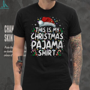 This Is My Christmas Pajama Shirt Funny Xmas PJs Men Women T Shirt