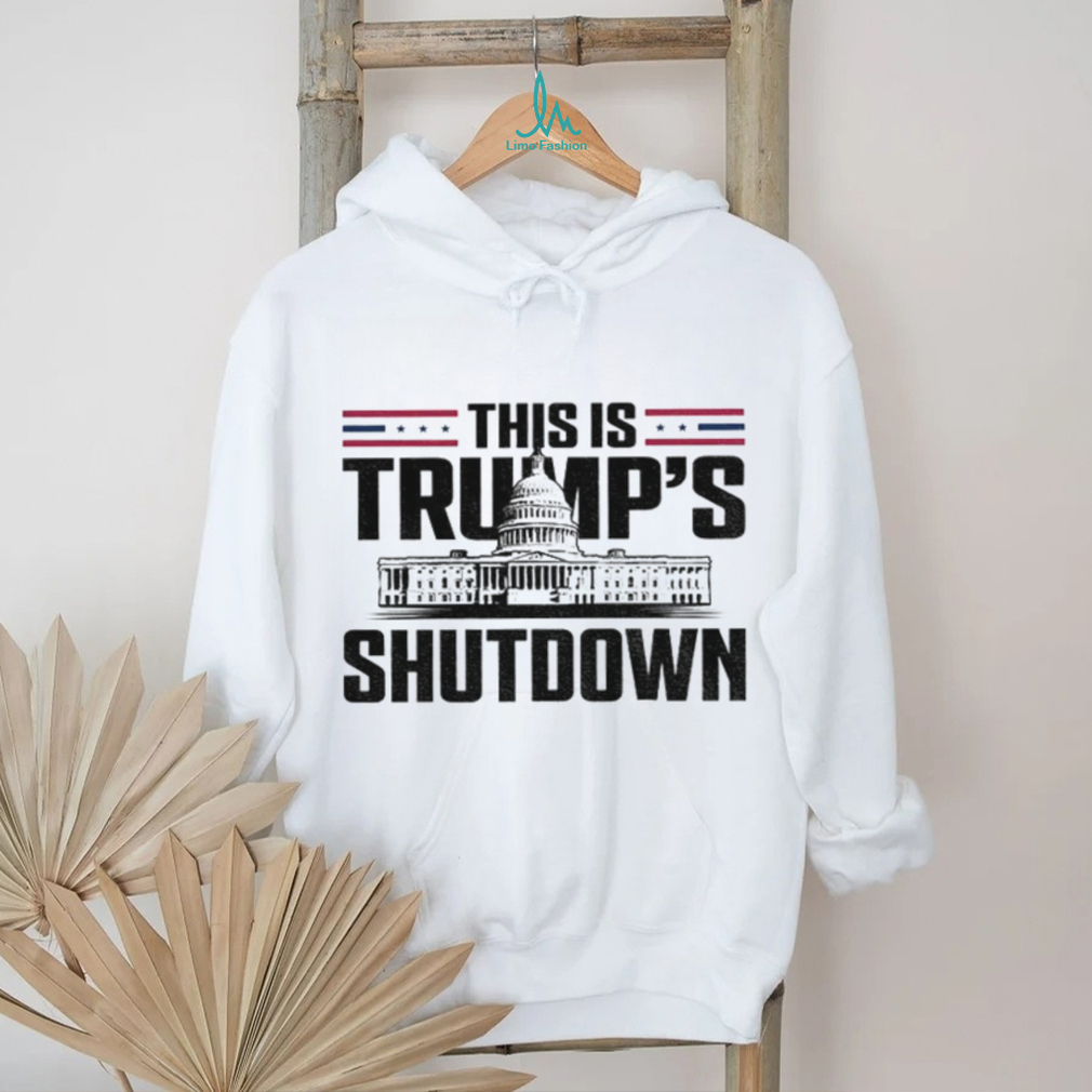 This Is Trump’s Shutdown Government Shutdown political shirt This Is Trump’s Shutdown Government Shutdown political shirt