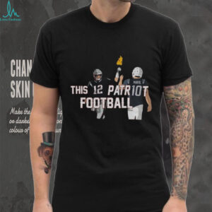 Tom Brady and Drake Maye New England Patriots This is Patriot Football cartoon shirt