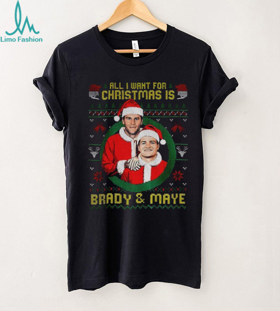 Tom Brady and Drake Maye Santa Claus New England Patriots all I want for Christmas is Brady and Maye Christmas shirt Tom Brady and Drake Maye Santa Claus New England Patriots all I want for Christmas is Brady and Maye Christmas shirt