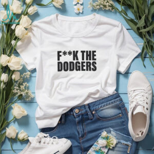 Toronto Blue Jays Baseball Fuck the Dodgers shirt