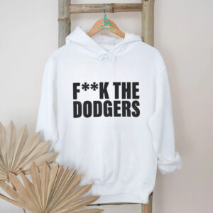 Toronto Blue Jays Baseball Fuck the Dodgers shirt