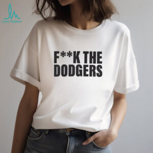 Toronto Blue Jays Baseball Fuck the Dodgers shirt