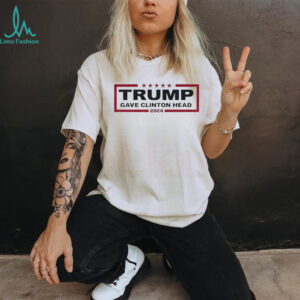 Trump gave Clinton head 2025 America shirt