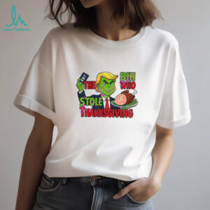 Trump x Grinch The BIH that stole Thanksgiving shirt