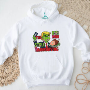 Trump x Grinch The BIH that stole Thanksgiving shirt