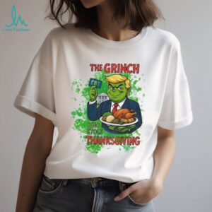 Trump x Grinch who stole EBT Thanksgiving Government Shutdown 2025 shirt