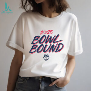Uconn Huskies Bowl Bound 2025 shirt.