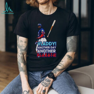 Vladimir Guerrero Jr Another Day Another Blakat Hitter shirt