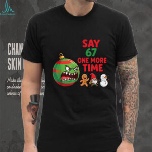 67 Six Seven Funny Christmas 6 7 Meme Joke Men Women Kids T Shirt