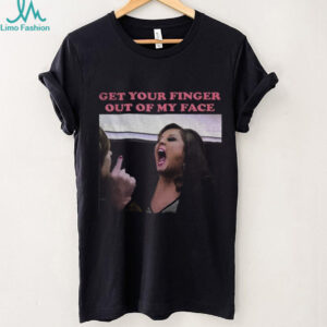 Abby Lee Dance get your finger out of my face shirt