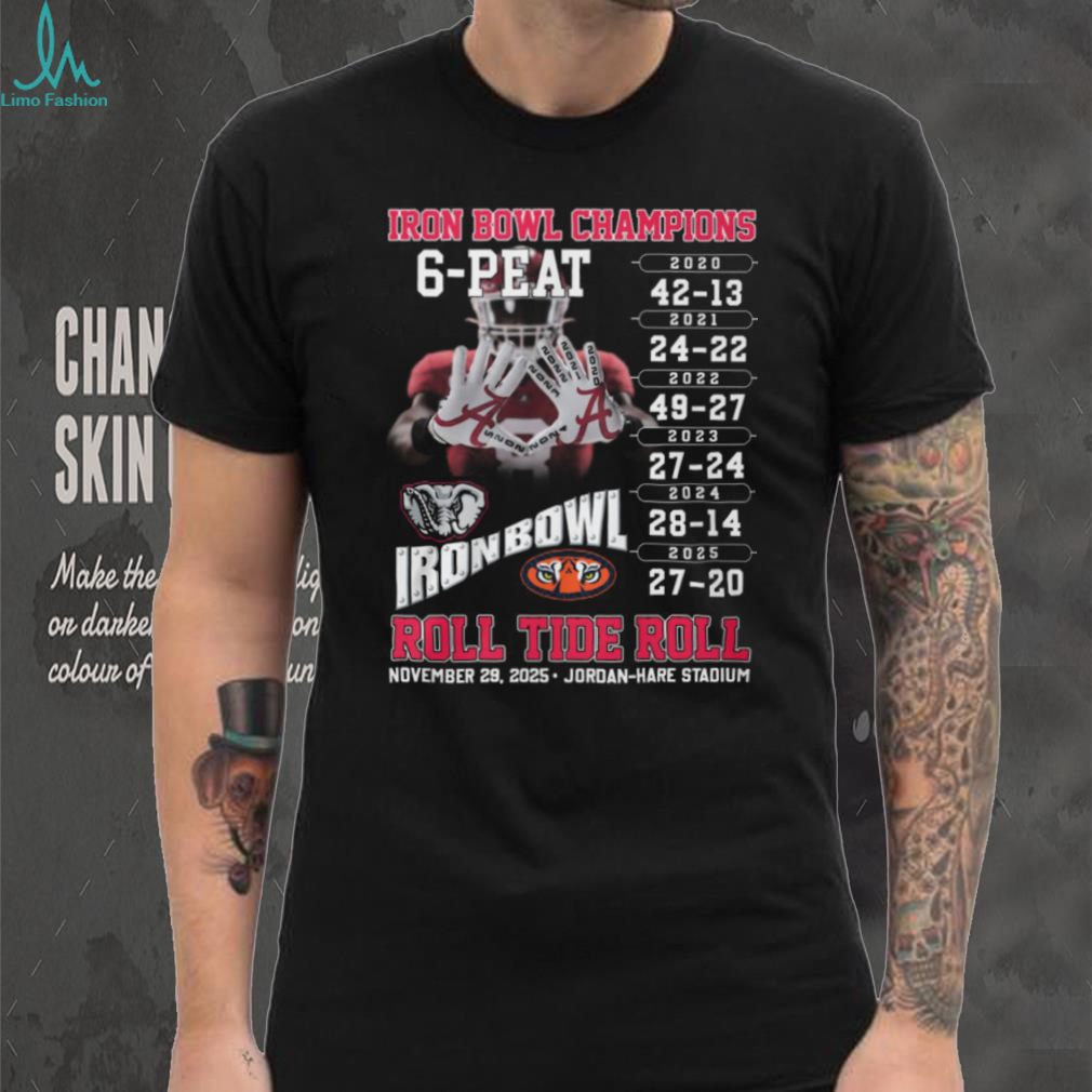 Alabama Crimson Tide Iron Bowl 2020 2025 Six Time Champions Shirt Alabama Crimson Tide Iron Bowl 2020 2025 Six Time Champions Shirt