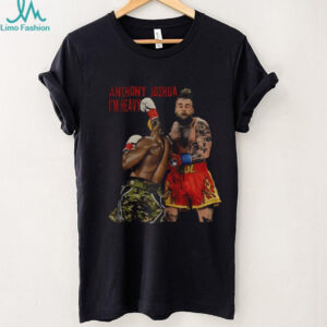 Anthony Joshua knocked Jake Paul out I’m heavy shirt
