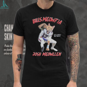Bills Meowfia Josh Meowllen Josh Allen Buffalo Bills NFL Football Let’s meow Buffalo shirt