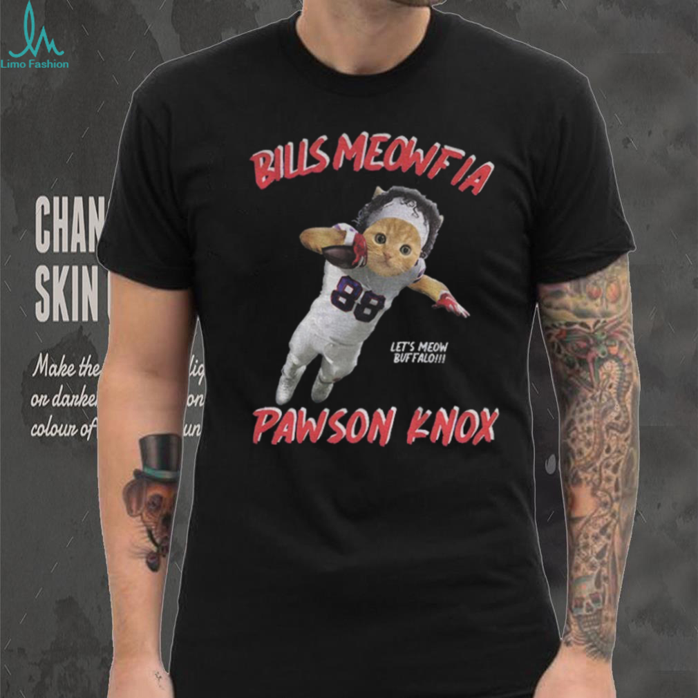 Bills Meowfia Pawson Knox Dawson Knox Buffalo Bills Let’s Meow Buffalo NFL Football shirt Bills Meowfia Pawson Knox Dawson Knox Buffalo Bills Let’s Meow Buffalo NFL Football shirt