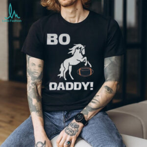 Bo Nix Denver Broncos Football Bo Daddy NFL 2025 shirt Bo Nix Denver Broncos Football Bo Daddy NFL 2025 shirt