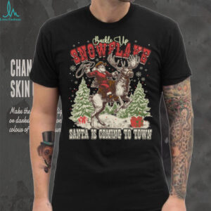 Buckle Up Snowflake Santa Is Coming To Town Cowboy Santa Sweatshirt