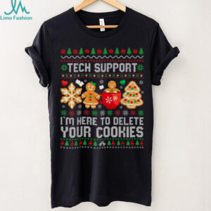 Christmas Tech Support Here to Delete Cookies Ugly Xmas T Shirt