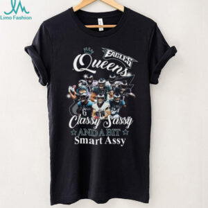 Classy Sassy Smart Assy Eagles Fan Tee