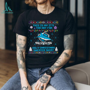 Cronulla Sutherland Sharks Too Hot For Ugly Sweater Christmas T Shirt