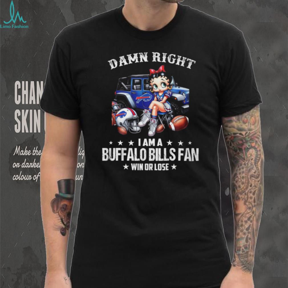 Damn Right I Am A Buffalo Bills Fan Betty Boop T Shirt Damn Right I Am A Buffalo Bills Fan Betty Boop T Shirt