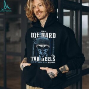 Die Hard Tar Heels Fan T Shirt