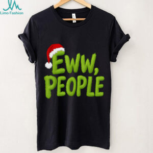 Eww People Santa Hat Green Funny Christmas T Shirt