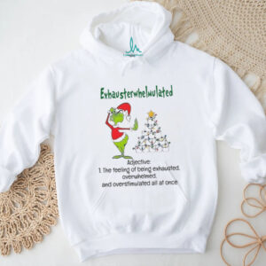 Exhausterwhelmulated Adjective 1 The Feeling Of Being Exhausted And Overstimulated All At Once Overwhelmed T Shirt