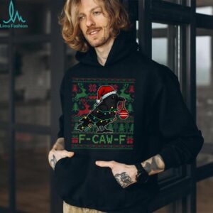 F Caw F Funny Black Bird Humor Christmas Ugly Sweater T Shirt