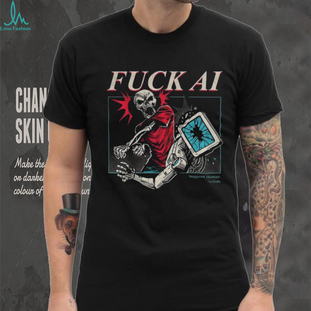 Fuck AI support human artists shirt Fuck AI support human artists shirt