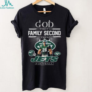 God First Family Second Then Jets Football T Shirt