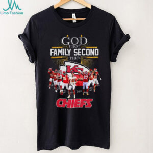 God First Family Second Then Kansas City Chiefs T Shirt